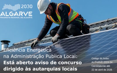 Eficiência Energética na Administração Publica Local: está aberto aviso dirigido às autarquias locais para a apresentação de candidaturas